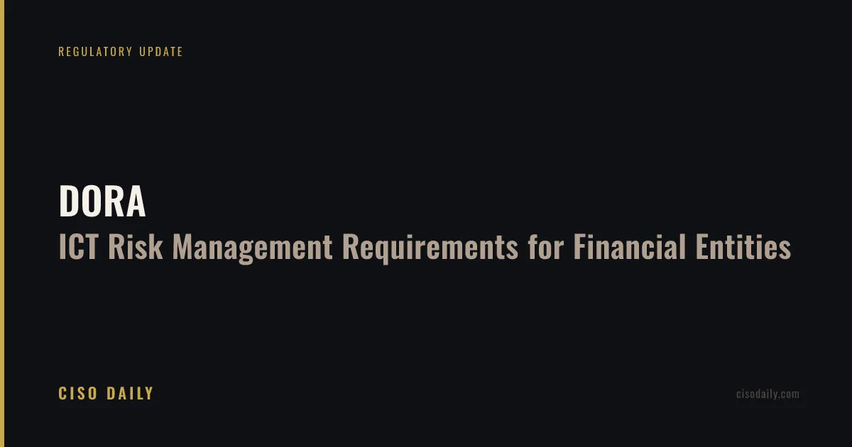 DORA: ICT Risk Management Requirements for Financial Entities