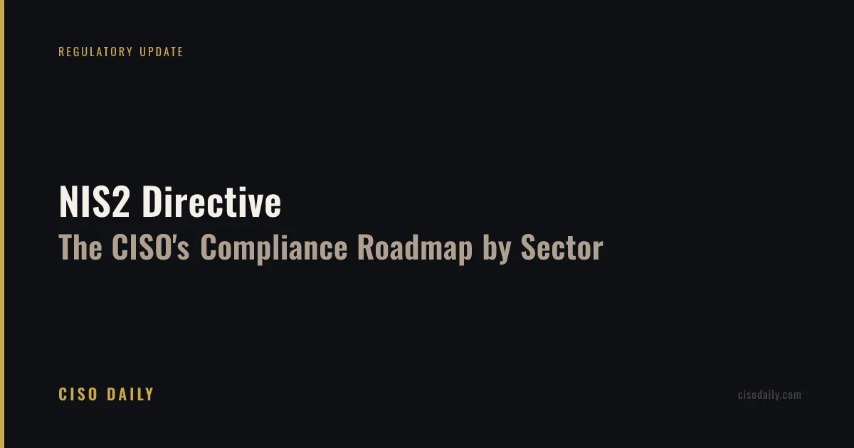 NIS2 Directive: The CISO's Compliance Roadmap by Sector